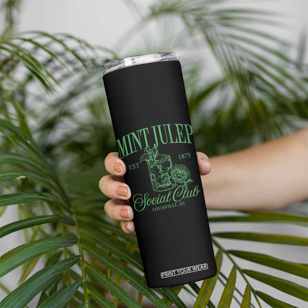 Mint Julep Social Club KY Funny Derby Cocktail Skinny Tumbler TS11 Print Your Wear