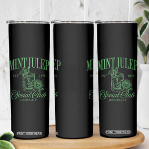 Mint Julep Social Club KY Funny Derby Cocktail Skinny Tumbler TS11 Print Your Wear