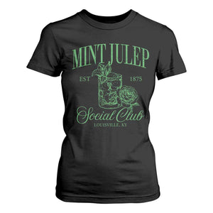 Mint Julep Social Club KY Funny Derby Cocktail T Shirt For Women TS11 Black Print Your Wear
