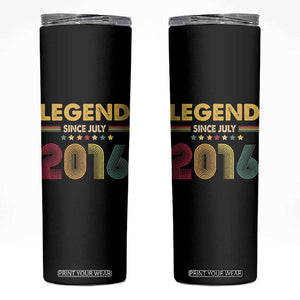 July 10th Birthday Skinny Tumbler Legends Since July 2016 Retro Bday