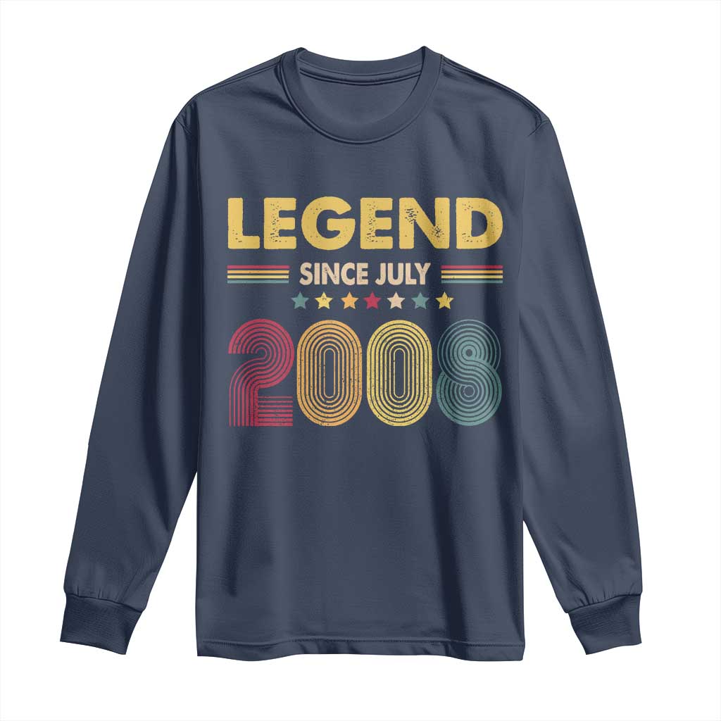 July 18th Birthday Long Sleeve Shirt Legends Since July 2008 Retro Bday