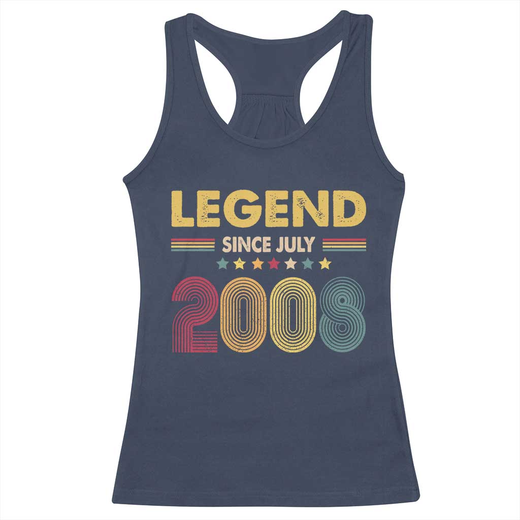 July 18th Birthday Racerback Tank Top Legends Since July 2008 Retro Bday