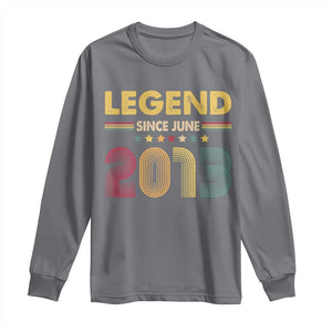 June 13th Birthday Long Sleeve Shirt Legends Since June 2013 Retro Bday TS11 Charcoal Print Your Wear