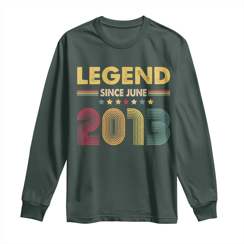 June 13th Birthday Long Sleeve Shirt Legends Since June 2013 Retro Bday TS11 Dark Forest Green Print Your Wear