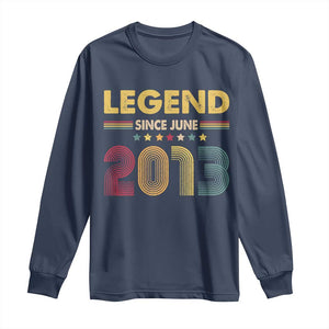 June 13th Birthday Long Sleeve Shirt Legends Since June 2013 Retro Bday TS11 Navy Print Your Wear