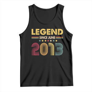 June 13th Birthday Tank Top Legends Since June 2013 Retro Bday TS11 Black Print Your Wear