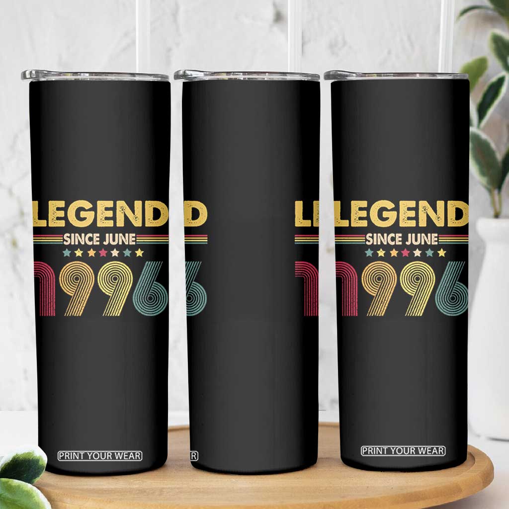 June 30th Birthday Skinny Tumbler Legends Since June 1996 Retro Bday TS11 Print Your Wear