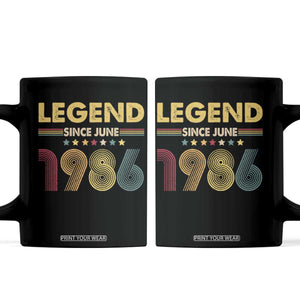 June 40th Birthday Coffee Mug Legends Since June 1986 Retro Bday TS11 Black Print Your Wear