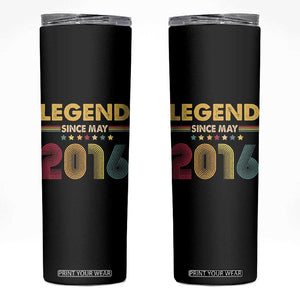 May 10th Birthday Skinny Tumbler Legends Since May 2016 Retro Bday TS11 Black Print Your Wear