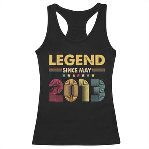May 13th Birthday Racerback Tank Top Legends Since May 2013 Retro Bday TS11 Black Print Your Wear