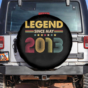 May 13th Birthday Spare Tire Cover Legends Since May 2013 Retro Bday TS11 No hole Black Print Your Wear