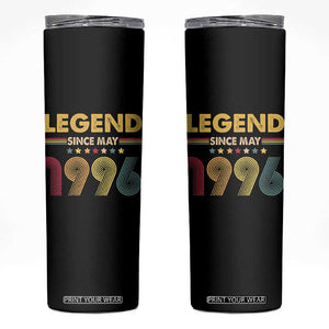 May 30th Birthday Skinny Tumbler Legends Since May 1996 Retro Bday TS11 Black Print Your Wear
