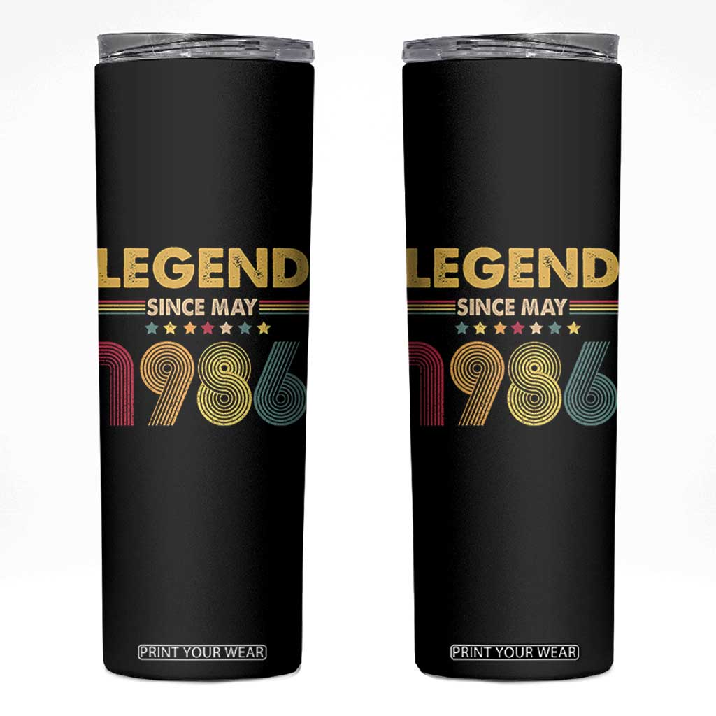 May 40th Birthday Skinny Tumbler Legends Since May 1986 Retro Bday TS11 Black Print Your Wear