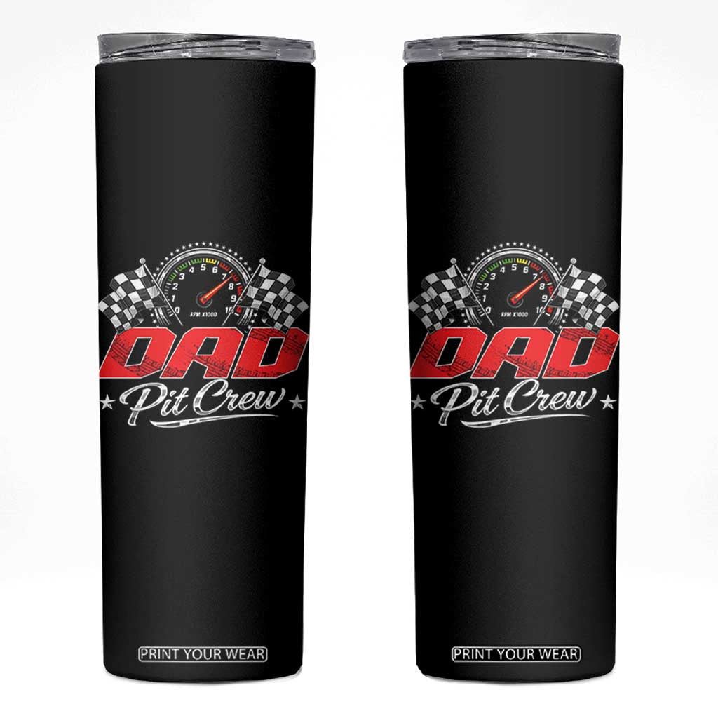 Dad Pit Crew Skinny Tumbler Racing Family Matching Father's Day TS11 Black Print Your Wear