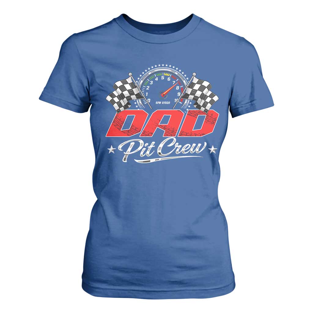 Dad Pit Crew T Shirt For Women Racing Family Matching Father's Day TS11 Royal Blue Print Your Wear