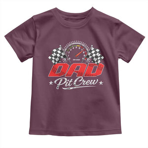 Dad Pit Crew Toddler T Shirt Racing Family Matching Father's Day TS11 Maroon Print Your Wear