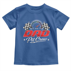 Dad Pit Crew Toddler T Shirt Racing Family Matching Father's Day TS11 Royal Blue Print Your Wear