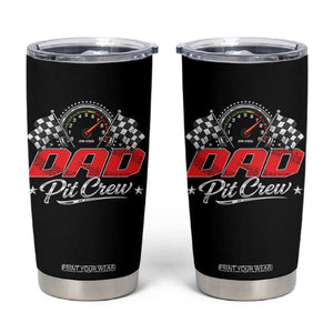 Dad Pit Crew Tumbler Cup Racing Family Matching Father's Day TS11 Black Print Your Wear