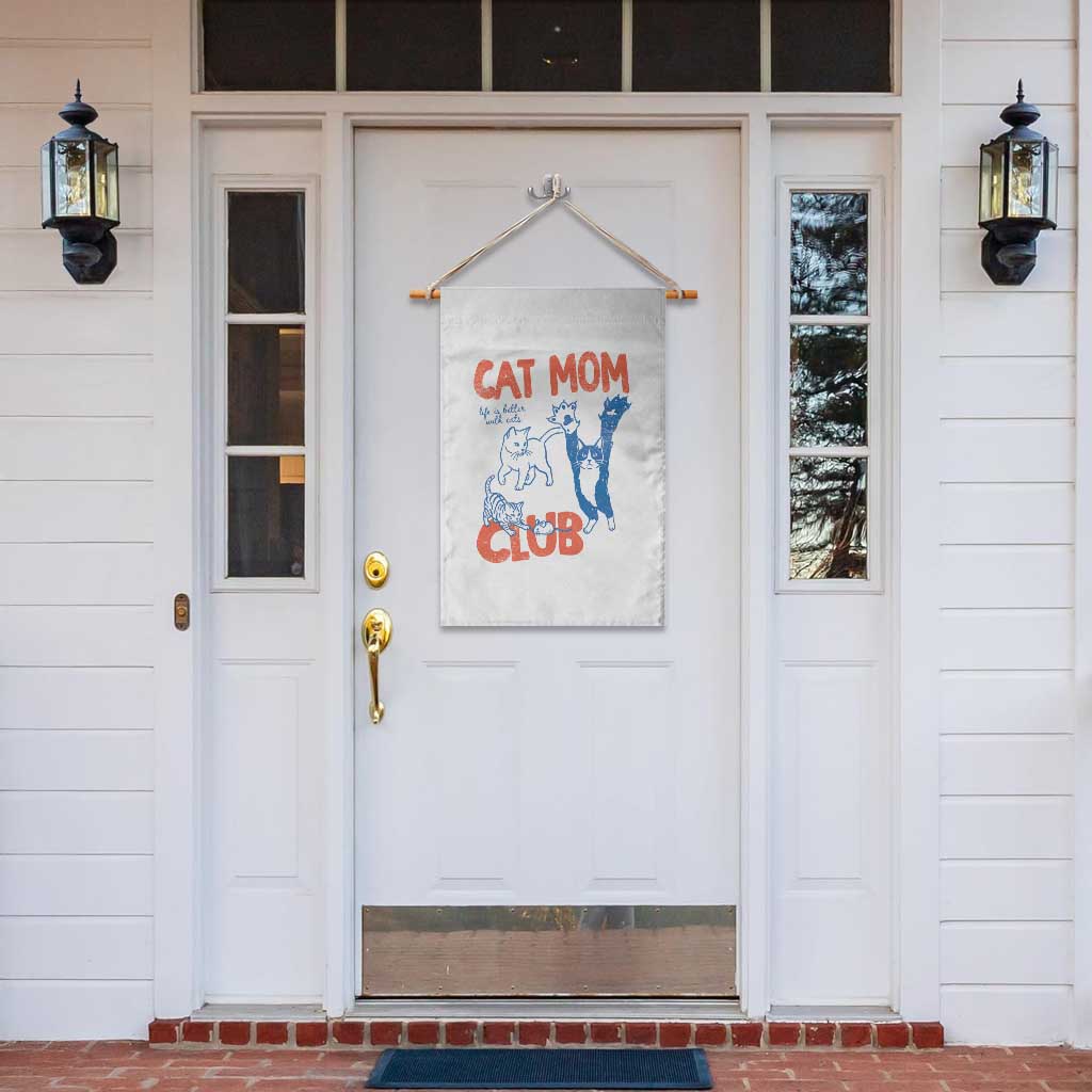 Cat Mom Club Garden Flag Life is Better with Cats Mothers Day TS11 Print Your Wear