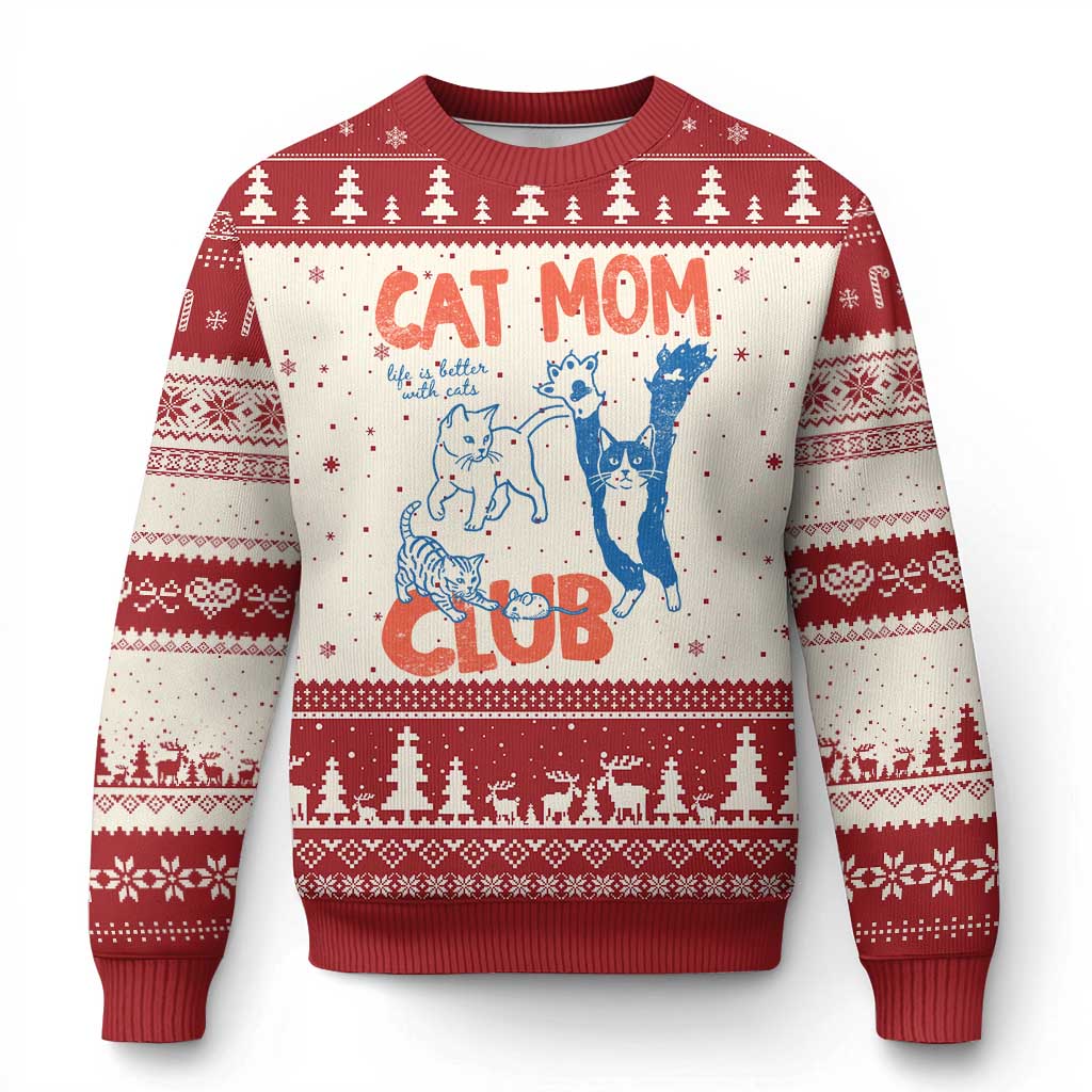 Cat Mom Club Ugly Christmas Sweater Life is Better with Cats Mothers Day TS11 Beige Red Print Your Wear