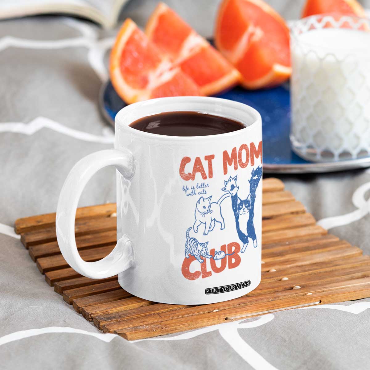 Cat Mom Club Coffee Mug Life is Better with Cats Mothers Day TS11 Print Your Wear