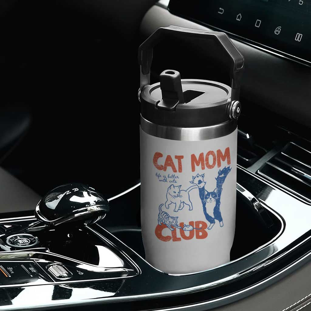 Cat Mom Club Flip Straw Tumbler Life is Better with Cats Mothers Day TS11 Print Your Wear