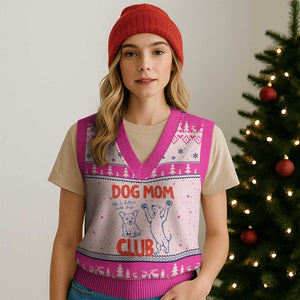 Dog Mom Club V-Neck Knit Sweater Vest Life is Better with Dogs Mother's Day TS11 Hot Pink Print Your Wear