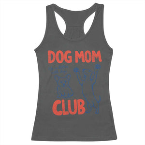 Dog Mom Club Racerback Tank Top Life is Better with Dogs Mother's Day TS11 Dark Heather Print Your Wear