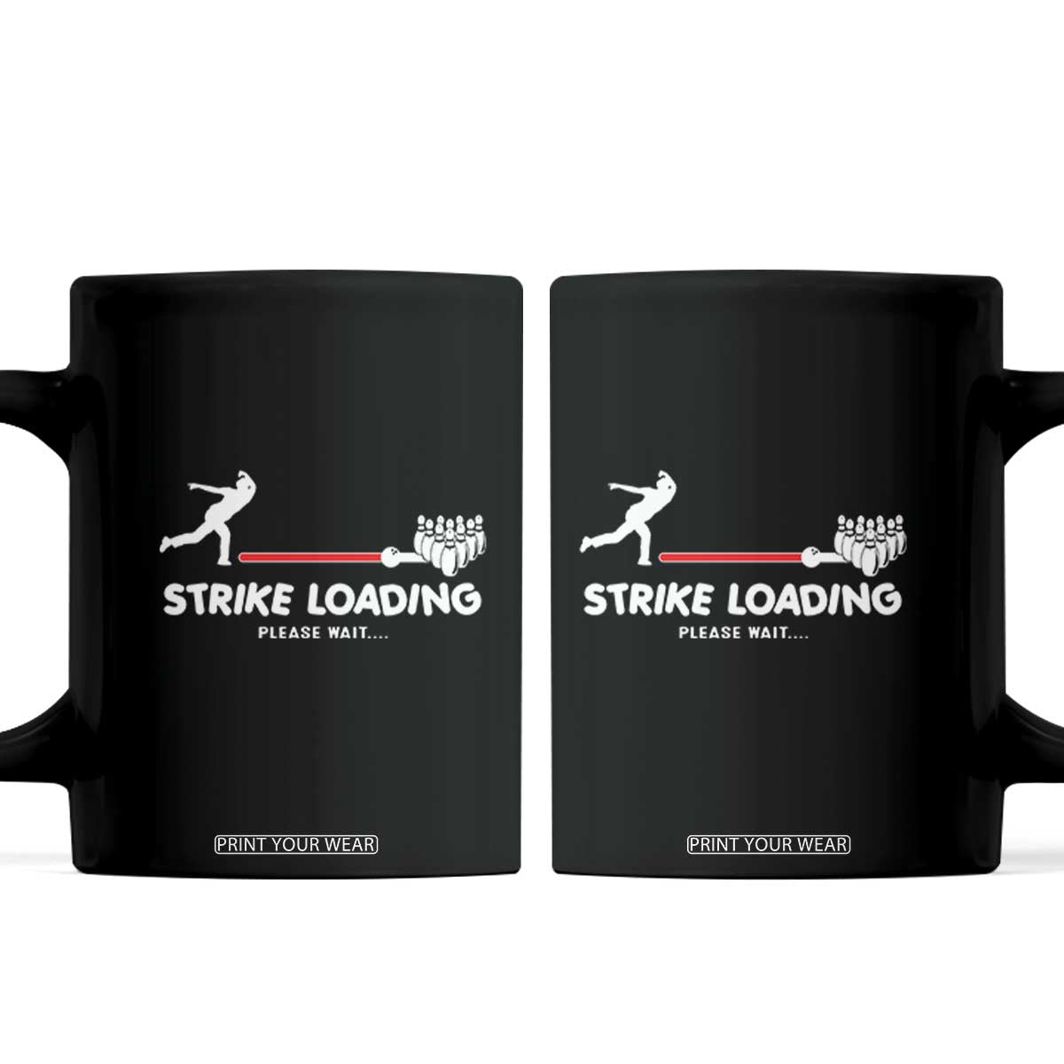 Funny Bowling Coffee Mug Strike Loading Please Wait Ball Pin TS11 Black Print Your Wear