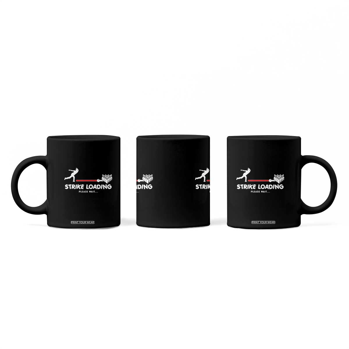Funny Bowling Coffee Mug Strike Loading Please Wait Ball Pin TS11 Print Your Wear