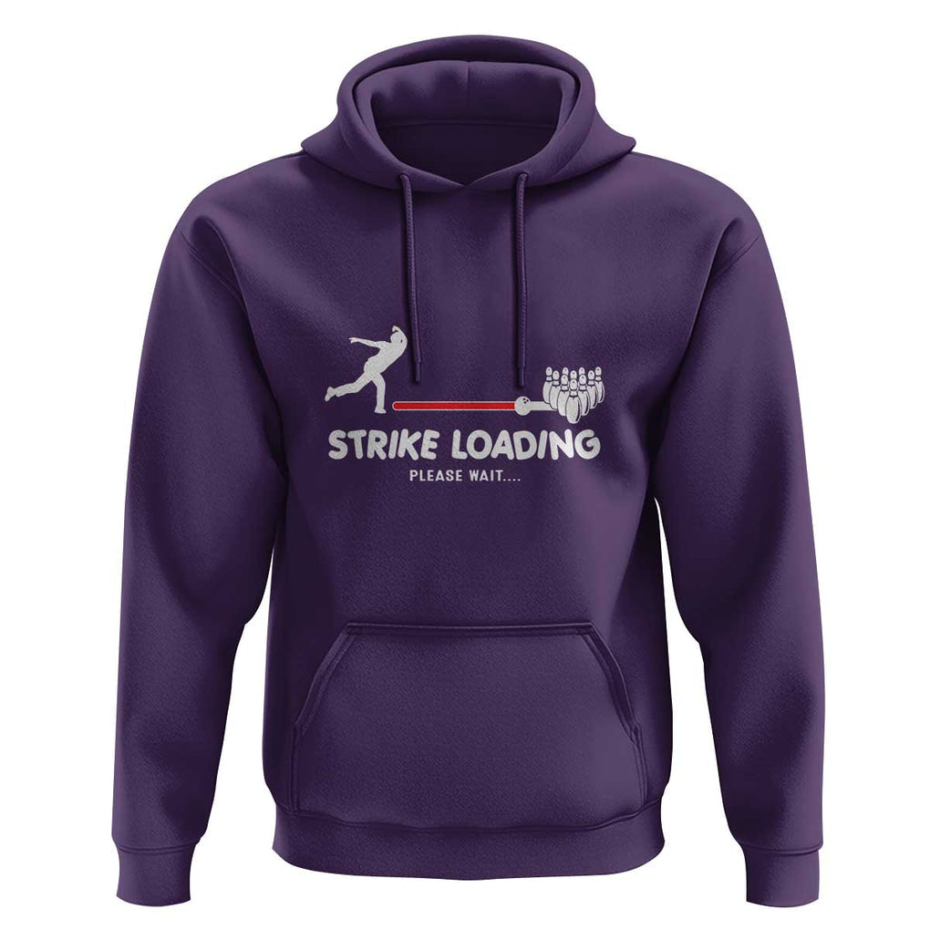 Funny Bowling Hoodie Strike Loading Please Wait Ball Pin TS11 Purple Print Your Wear