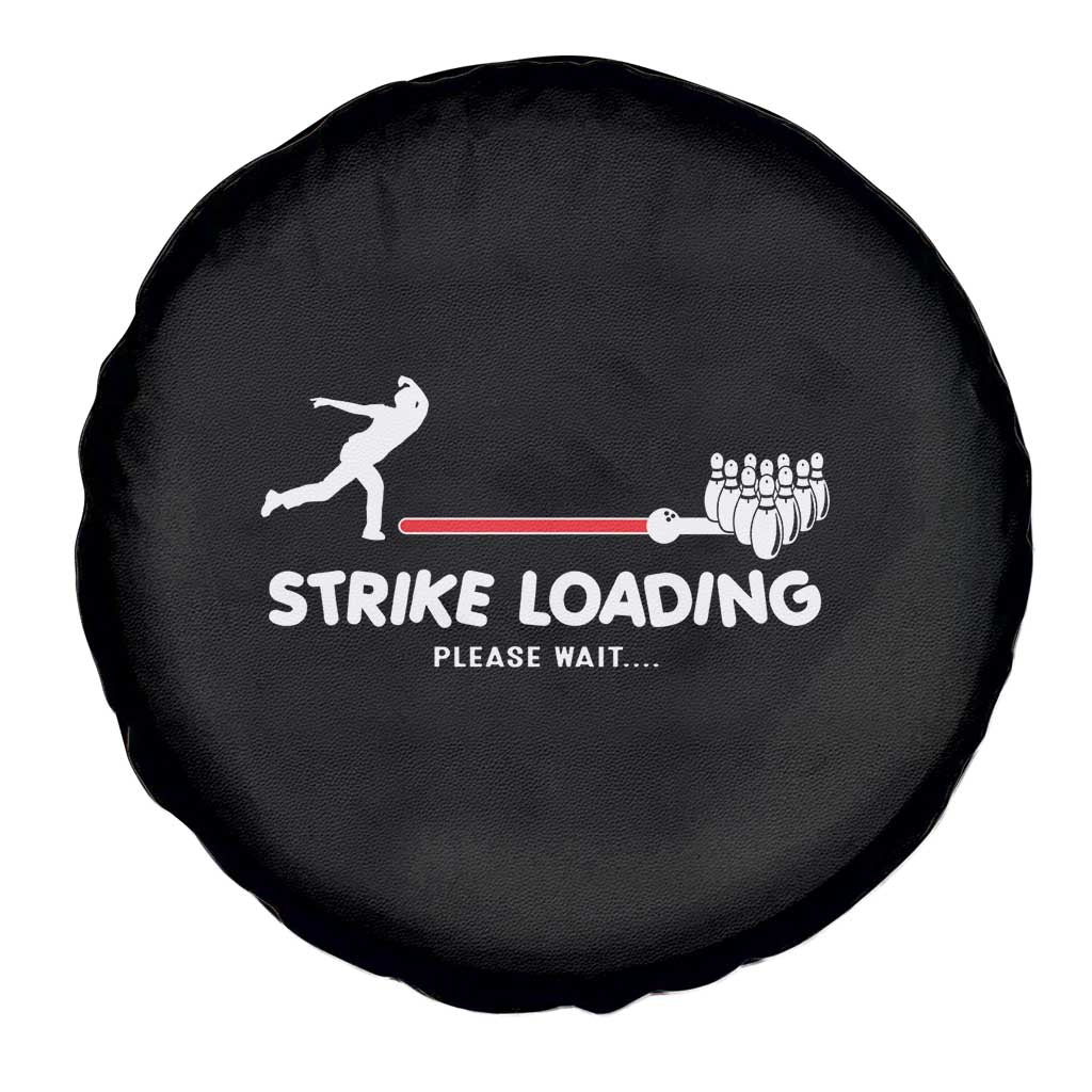 Funny Bowling Spare Tire Cover Strike Loading Please Wait Ball Pin TS11 Print Your Wear