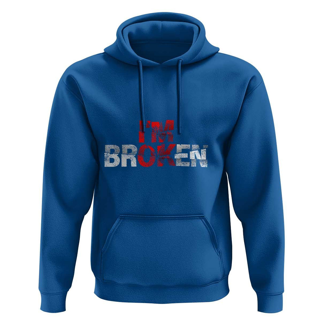 Invisible Illness Hoodie I'm OK I'm Broken TS11 Royal Blue Print Your Wear