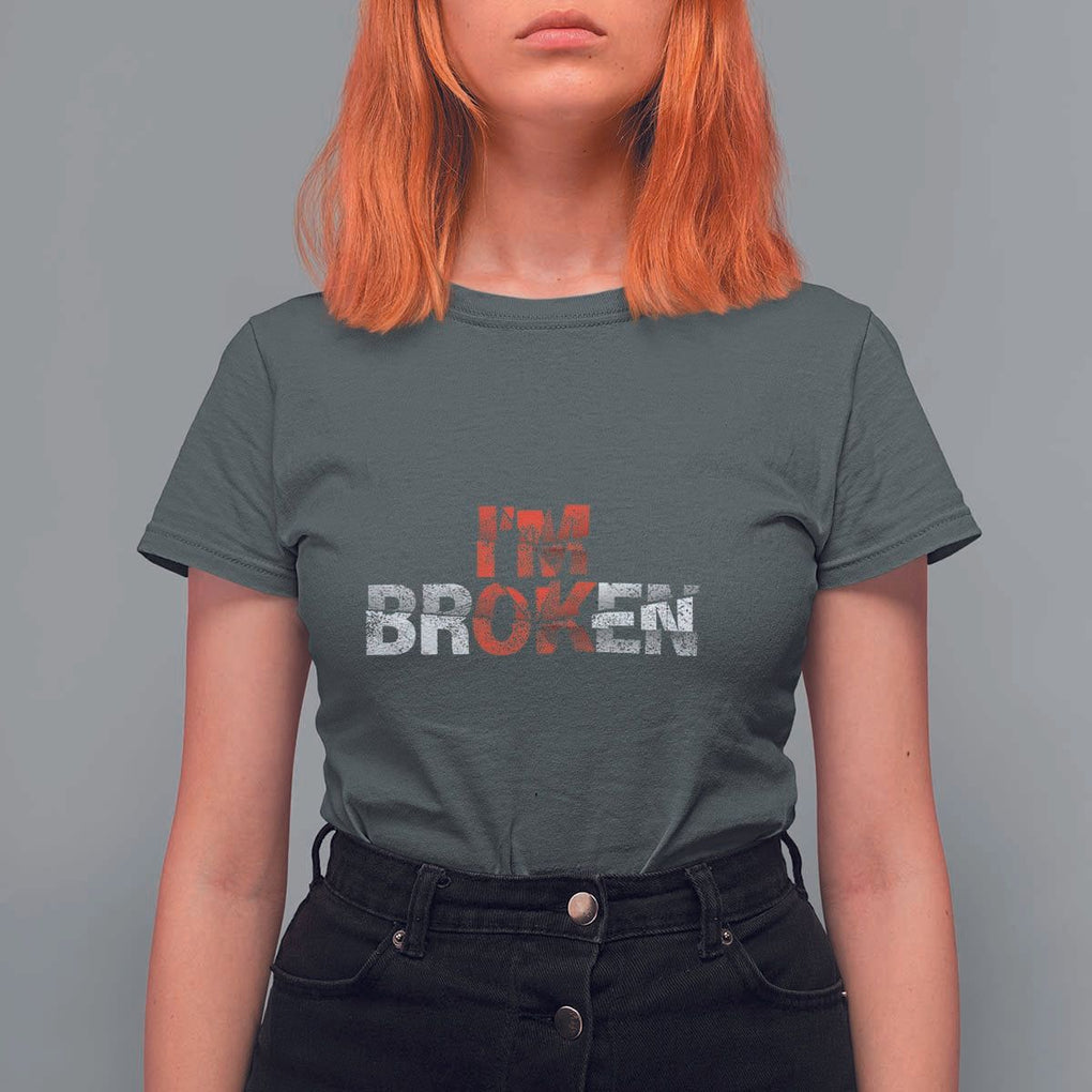 Invisible Illness T Shirt For Women I'm OK I'm Broken TS11 Dark Heather Print Your Wear