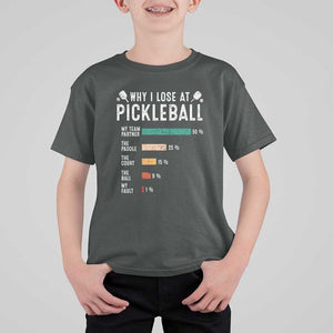Funny Pickleball T Shirt For Kid Why I Lose At Pickleball Humor TS11 Dark Heather Print Your Wear