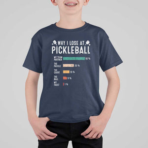 Funny Pickleball T Shirt For Kid Why I Lose At Pickleball Humor TS11 Navy Print Your Wear