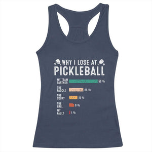 Funny Pickleball Racerback Tank Top Why I Lose At Pickleball Humor TS11 Navy Print Your Wear