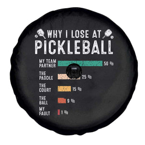 Funny Pickleball Spare Tire Cover Why I Lose At Pickleball Humor TS11 Print Your Wear