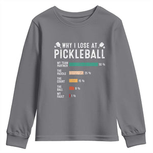 Funny Pickleball Youth Sweatshirt Why I Lose At Pickleball Humor TS11 Charcoal Print Your Wear