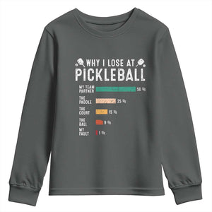 Funny Pickleball Youth Sweatshirt Why I Lose At Pickleball Humor TS11 Dark Heather Print Your Wear