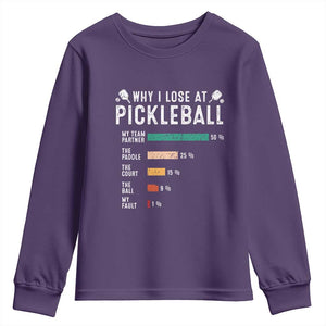 Funny Pickleball Youth Sweatshirt Why I Lose At Pickleball Humor TS11 Purple Print Your Wear
