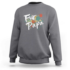 Fur Papa Sweatshirt Pet Lover Dog Dad Father's Day TS11 Charcoal Print Your Wear