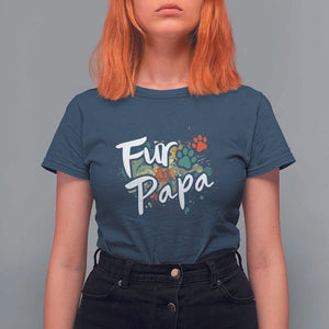 Fur Papa T Shirt For Women Pet Lover Dog Dad Father's Day TS11 Navy Print Your Wear