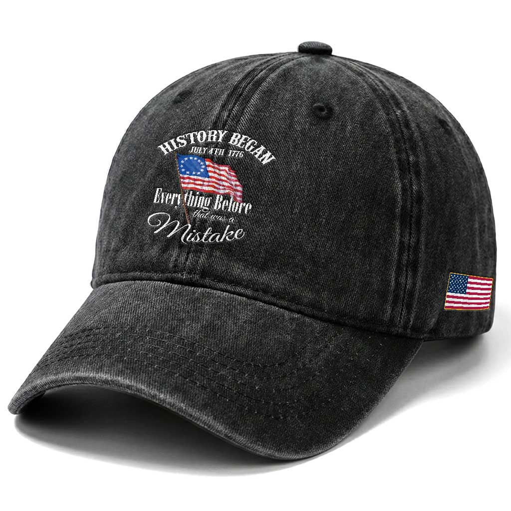 Funny History Began July 4th 1776 Everthing Before That Was A Mistake Washed Cotton Baseball Cap 4th Of July TS11 Print Your Wear