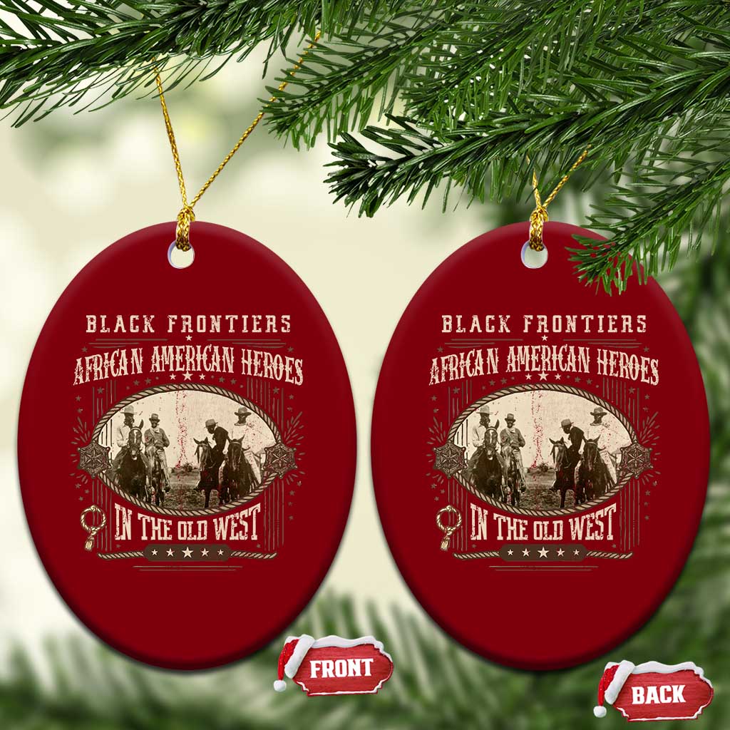African American Cowboy Ceramic Ornament Black Frontiers African American Heroes In The Old West TS11 Print Your Wear