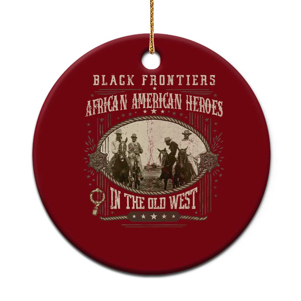 African American Cowboy Ceramic Ornament Black Frontiers African American Heroes In The Old West TS11 1pc Red Print Your Wear