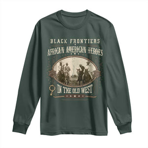 African American Cowboy Long Sleeve Shirt Black Frontiers African American Heroes In The Old West TS11 Dark Forest Green Print Your Wear