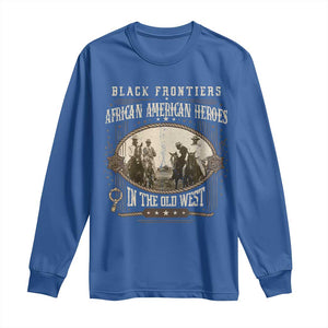 African American Cowboy Long Sleeve Shirt Black Frontiers African American Heroes In The Old West TS11 Royal Blue Print Your Wear