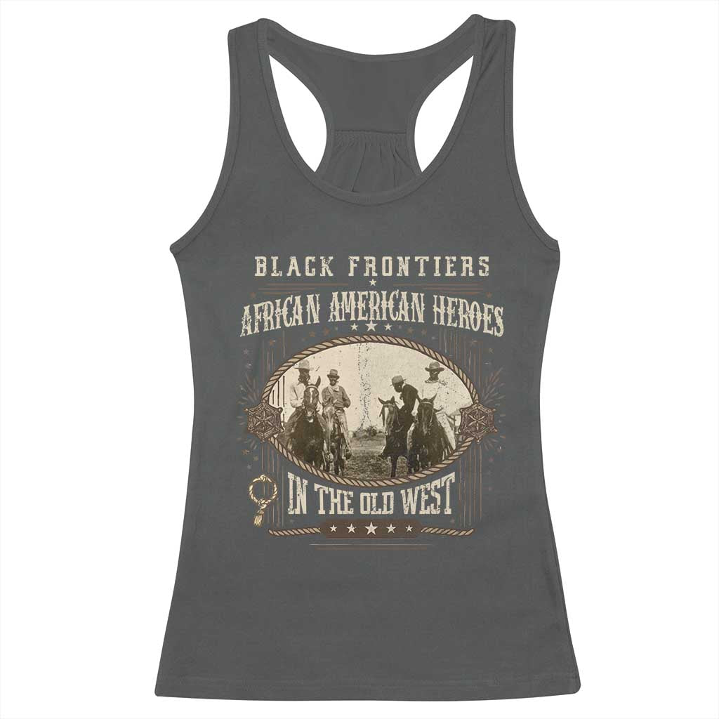 African American Cowboy Racerback Tank Top Black Frontiers African American Heroes In The Old West TS11 Dark Heather Print Your Wear