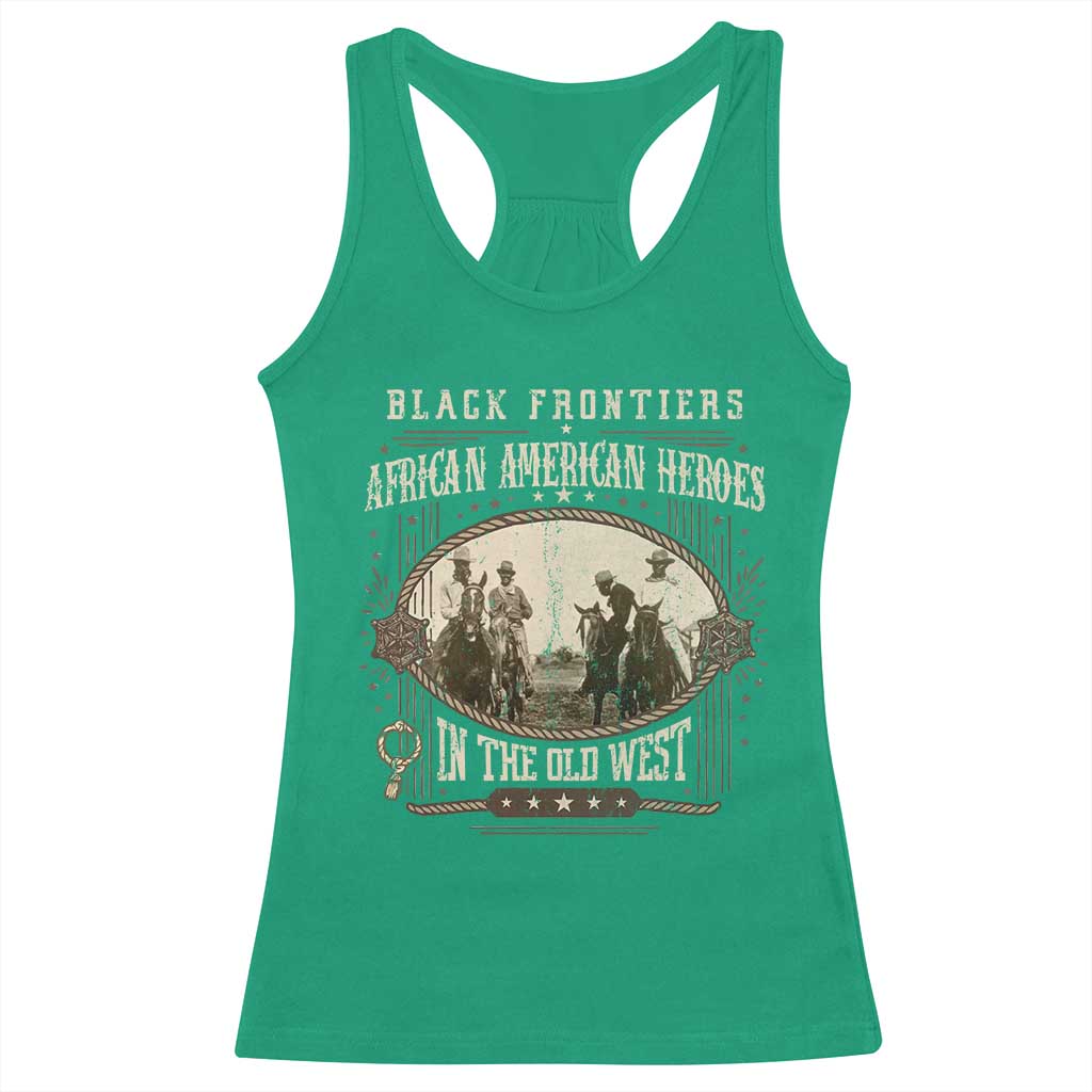 African American Cowboy Racerback Tank Top Black Frontiers African American Heroes In The Old West TS11 Irish Green Print Your Wear